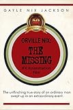 Orville Nix: The Missing JFK Assassination Film