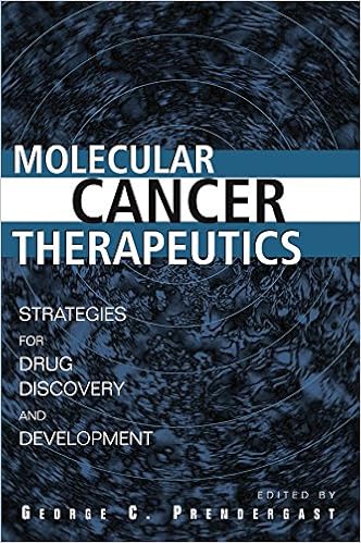Molecular Cancer Therapeutics: Strategies for Drug Discovery and Development Molecular Cancer Therapeutics: Strategies for Drug Discovery and Development