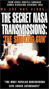 Secret Nasa Transmissions: Smoking Gun [VHS]