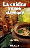 La Cuisine russe classique by