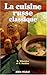 La Cuisine russe classique by