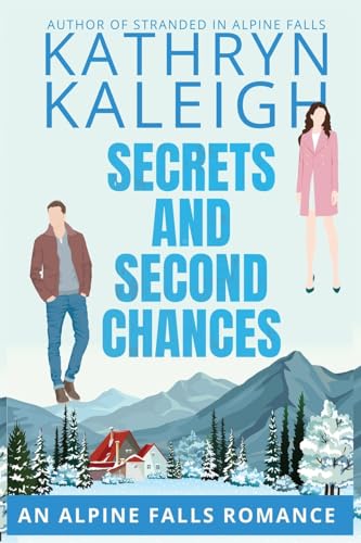 Secrets and Second Chances