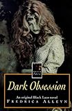 Dark Obsession (Black Lace Series)