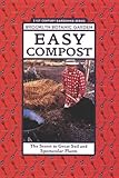 Easy Compost: The Secret to Great Soil and Spectacular Plants (Brooklyn Botanic Garden 21st-Century Gardening Series) (Brooklyn Botanic Garden All-Region Guide) by 