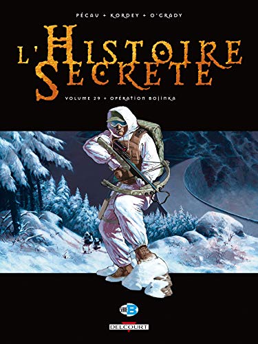 L'Histoire Secrète, Tome 29 : Opération Bojinka by 