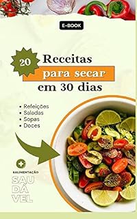 Livro 20 receitas para secar em 30 dias