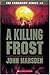 A Killing Frost (The Tomorrow Series #3)