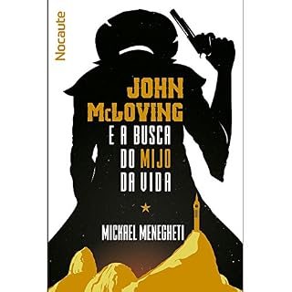 Livro John McLoving e a Busca do Mijo da Vida