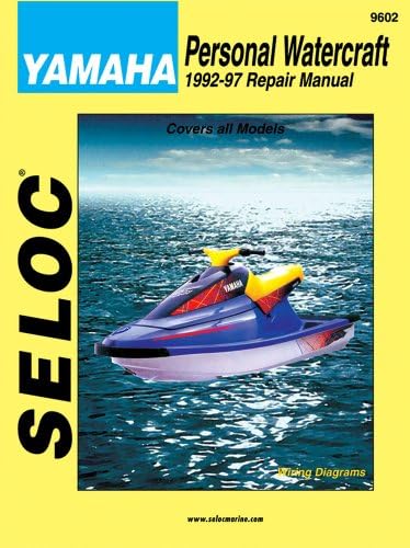 Personal Watercraft: Yamaha, 1992-1997 (Seloc Marine Tune-Up and Repair Manuals)