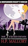 A Midsummer Night's Scream (The Dulcie O'Neil Series) (Volume 7)