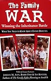 The Family War: Winning the Inheritance Battle
