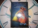 No Strings Attached : Untangling the Risks of Fundraising and Collaborations, Herman, Melanie L. and Kirschbaum, Dennis M., 1893210049
