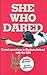 SHE WHO DARED: Covert Operations in Northern Ireland with the SAS by