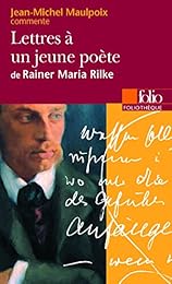 " Lettres à un jeune poète" de Rainer Maria Rilke