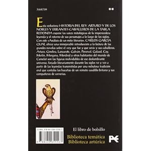 Historia Del Rey Arturo Y De Los Nobles Y Errantes Caballeros De La Tabla Redonda / History of King Arthur and the Noble and Errant Knights of the ...