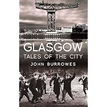 Glasgow: Tales of the City