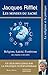 Les mondes du sacré: Religions, Laïcité, Esotérisme des origines à nos jours et leur influence by Jacques Rifflet