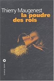 La  poudre des rois