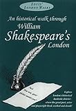 Front cover for the book An Historical Walk Through William Shakespeare's London by Paul Kenneth Garner