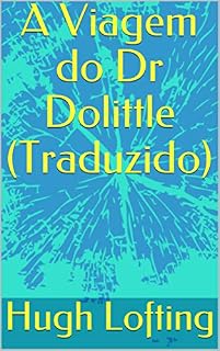 Livro A Viagem do Dr Dolittle (Traduzido)