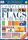Complete Flags of the World (Dk Atlases) by DK Publishing