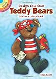 Design Your Own Teddy Bears Sticker Activity Book (Dover Little Activity Books) by Ellen Scott