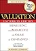 Valuation: Measuring and Managing the Value of Companies, Fourth Edition, University Edition
