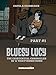 Bluesy Lucy - The Existential Chronicles of a Thirtysomething Vol.1 by Catel, Veronique Grisseaux
