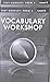 VOCABULARY WORKSHOP ENRICHED EDITION@2013 TEST BOOKLET: FORM A&B LEVEL C (GRADE8)