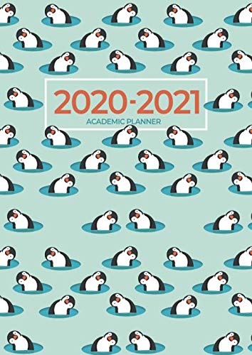 2020-2021 A4 Week to View Academic Planner | Cute Penguins Popping Through Ice: Mid Year Diary / Academic Planner from August 2020 - July 2021 ... Dates / Inspirational and Motivational