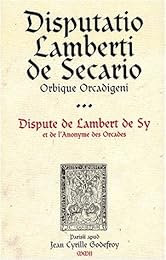 Disputatio Lamberti de Secario orbique Orcadigeni