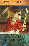Les miracles de l'archange Gabriel (French Edition) by