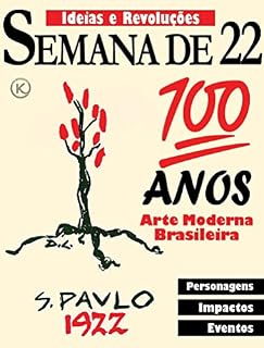 Livro Ideias e Revoluções Ed. 24 - 100 anos da Semana de 22 (Klub Editorial)