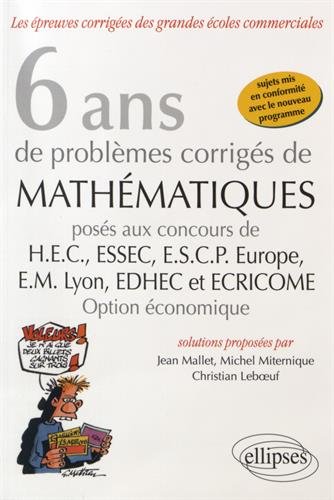 6 ans de problèmes corrigés de mathématiques