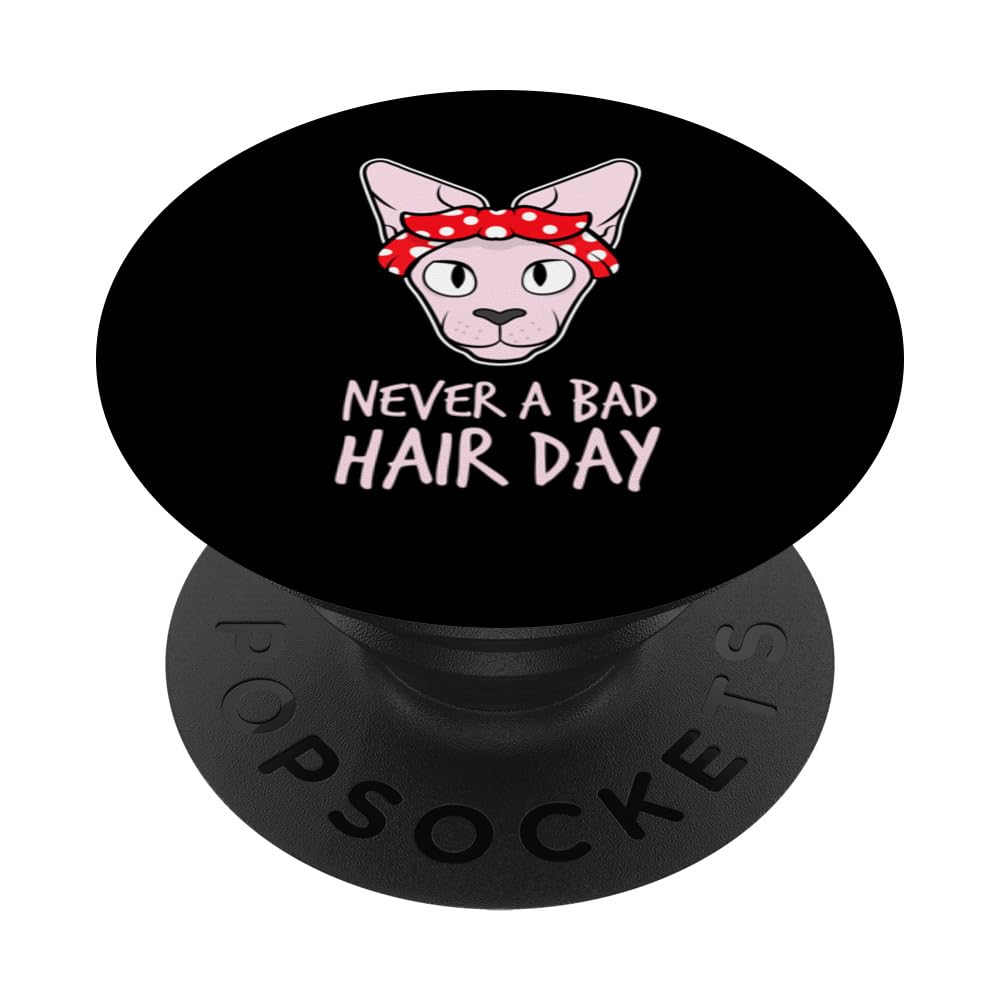 Never A Bad Hair Day Cat Lover's Kitty Mom Owner PopSockets Swappable PopGrip