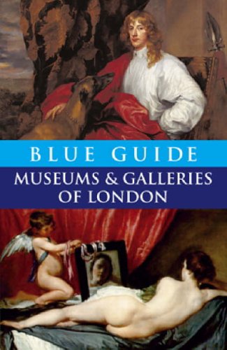 Museums and Galleries of London (Blue Guides) by Tabitha Barber, Charles Godfrey-Faussett