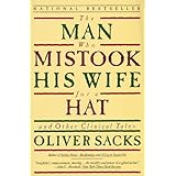 The Man Who Mistook his Wife for a Hat and other Clinical Tales