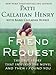 Friend Request: The True Story that Inspired the Novel And Then I Found You