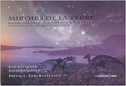 Miroirs de la Terre : Histoire géonomique de la Provence et du Var, by Ion Cepleanu Stephen Giner Miroirs de la Terre : Histoire géonomique de la Provence et du Var, by Ion Cepleanu Stephen Giner