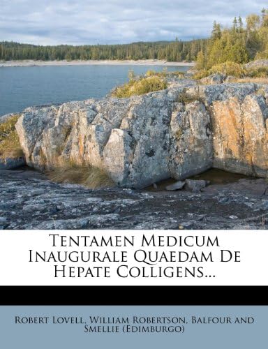 Tentamen Medicum Inaugurale Quaedam De Hepate Colligens... (Latin Edition)
