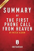 Summary of The First Phone Call from Heaven: by Mitch Albom Includes Analysis 1499644388 Book Cover
