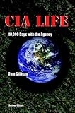 Book cover for CIA Life: 10,000 Days with the Agency