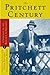 The Pritchett Century: A Selection of the Best by V. S. Pritchett (Modern Library Paperbacks)