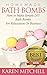 Bath Bombs: 30 DIY Bath Bomb Recipes for Luxurious Bath