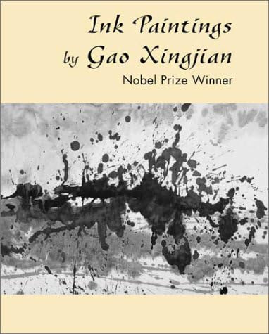 Gao Xingjian: Painter of the Soul: Bergez, Daniel, Buchanan
