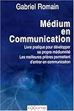 Médium en communication by