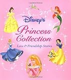 Princess Collection: Love and Friendship Stories