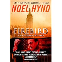 Firebird: The Spy Thriller of the 1960s