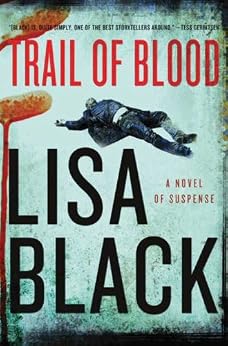 Trail Of Blood A Novel Of Suspense Theresa Maclean