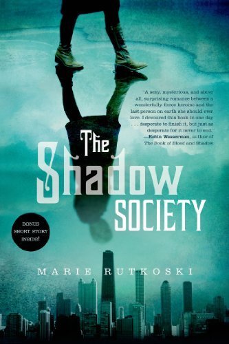 The Shadow Society by Rutkoski, Marie (September 24, 2013) Paperback